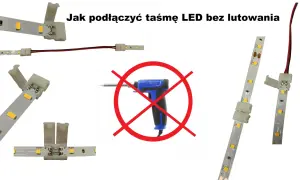 Jak prawidłowo podłączyć listwę LED - Instrukcja dla początkujących