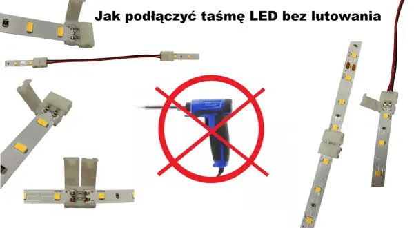 Jak prawidłowo podłączyć listwę LED - Instrukcja dla początkujących