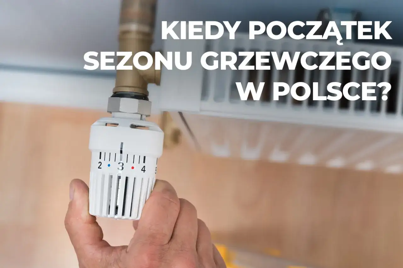 Dłoń reguluje termostat grzejnika. Kiedy rozpoczyna się okres grzewczy w Polsce?