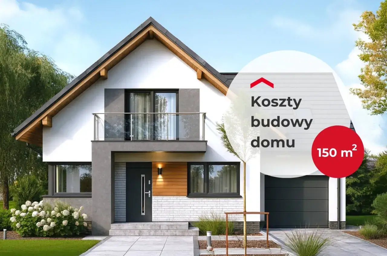 Nowoczesny dom 150 m². Sprawdź, jaki jest koszt budowy domu 150m2.